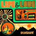SKINSHAPE - Life & Love -Reissue-